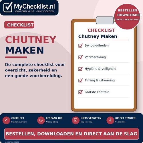 Checklist chutney maken met uitgebreide stappen en controlepunten