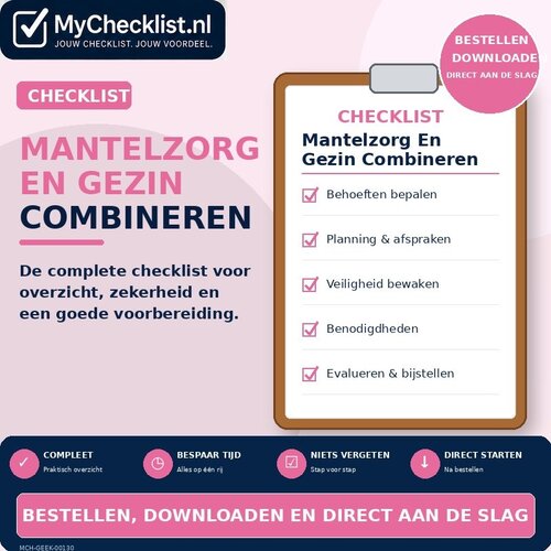 Checklist mantelzorg en gezin combineren met uitgebreide stappen en controlepunten