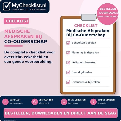 Checklist medische afspraken bij co-ouderschap afstemmen met uitgebreide stappen en controlepunten