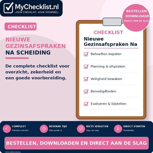 Checklist nieuwe gezinsafspraken na scheiding maken met uitgebreide stappen en controlepunten