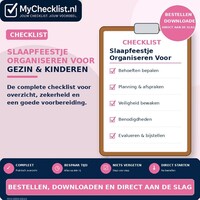 Checklist slaapfeestje organiseren voor gezin & kinderen met uitgebreide stappen en controlepunten