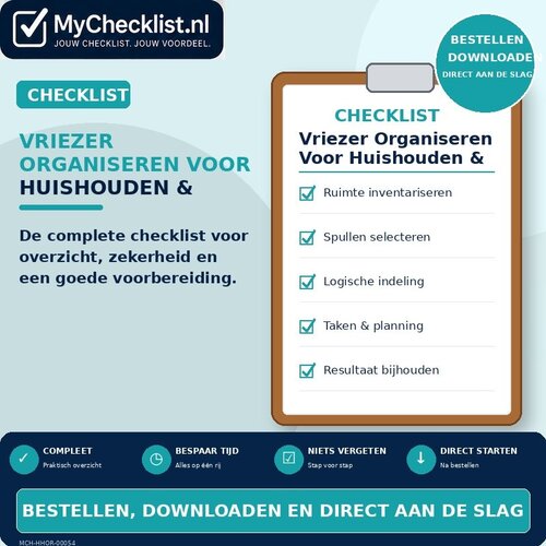 Checklist vriezer organiseren voor huishouden & organiseren met uitgebreide stappen en controlepunten