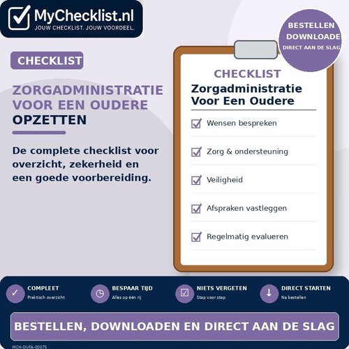 Checklist zorgadministratie voor een oudere opzetten met uitgebreide stappen en controlepunten