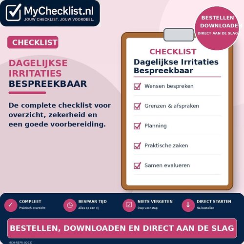 Checklist dagelijkse irritaties bespreekbaar maken met uitgebreide stappen en controlepunten