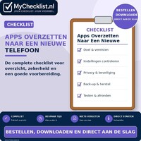 Checklist apps overzetten naar een nieuwe telefoon met uitgebreide stappen en controlepunten