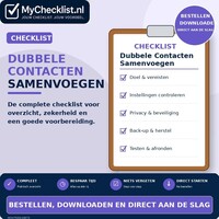 Checklist dubbele contacten samenvoegen met uitgebreide stappen en controlepunten