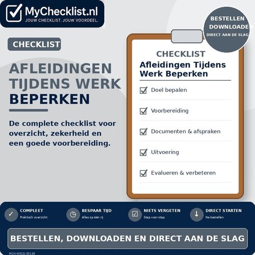 Checklist afleidingen tijdens werk beperken met uitgebreide stappen en controlepunten