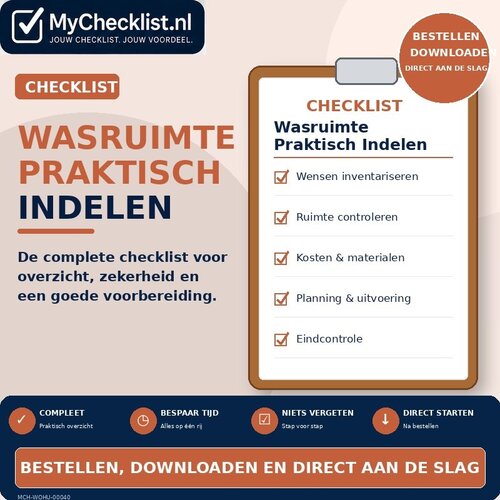 Checklist wasruimte praktisch indelen met uitgebreide stappen en controlepunten