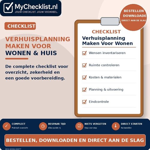 Checklist verhuisplanning maken voor wonen & huis met uitgebreide stappen en controlepunten