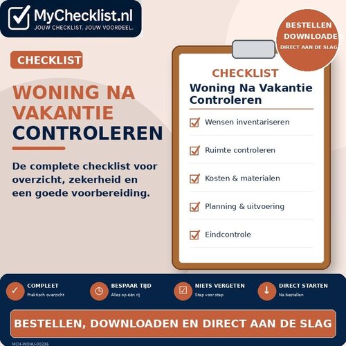 Checklist woning na vakantie controleren met uitgebreide stappen en controlepunten