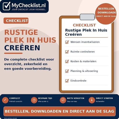Checklist rustige plek in huis creëren met uitgebreide stappen en controlepunten