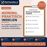 Checklist woning praktisch indelen met uitgebreide stappen en controlepunten