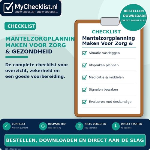 Checklist mantelzorgplanning maken voor zorg & gezondheid met uitgebreide stappen en controlepunten