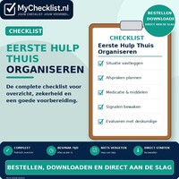 Checklist eerste hulp thuis organiseren met uitgebreide stappen en controlepunten