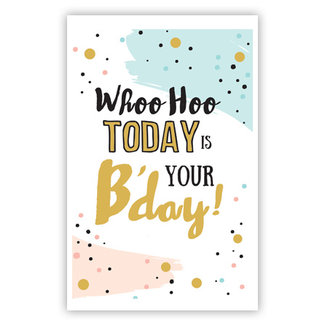 Carte de voeux 'Today is your B-day' (11x17cm)