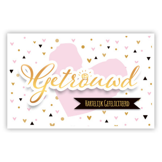 Grußkarte 'Getrouwd - Hartelijk gefeliciteerd' (11x18cm)
