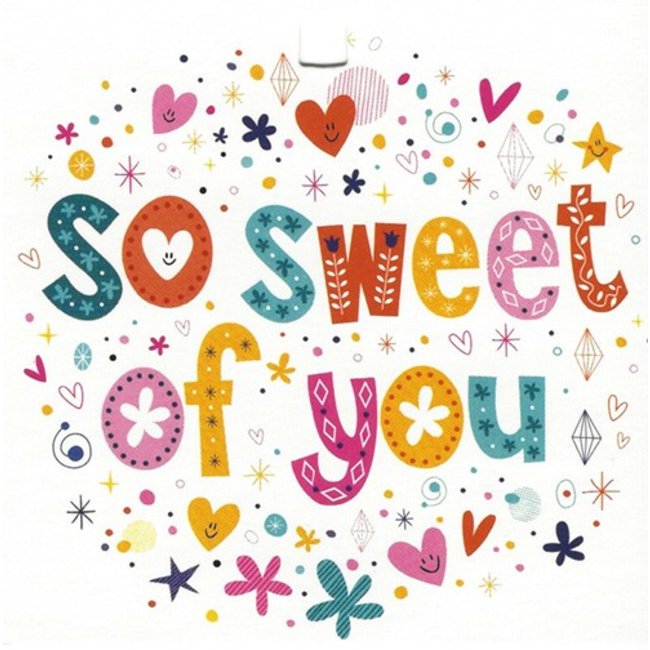 Greeting Card 'So Sweet of You' (7x7cm)