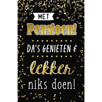 Greeting Card 'met Pensioen...' (11x17cm)