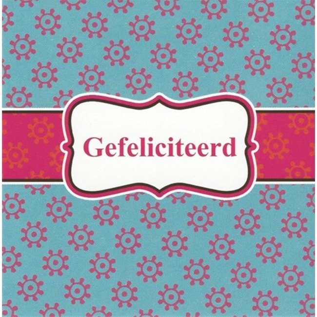 Wenskaarten voor Gefeliciteerd momenten