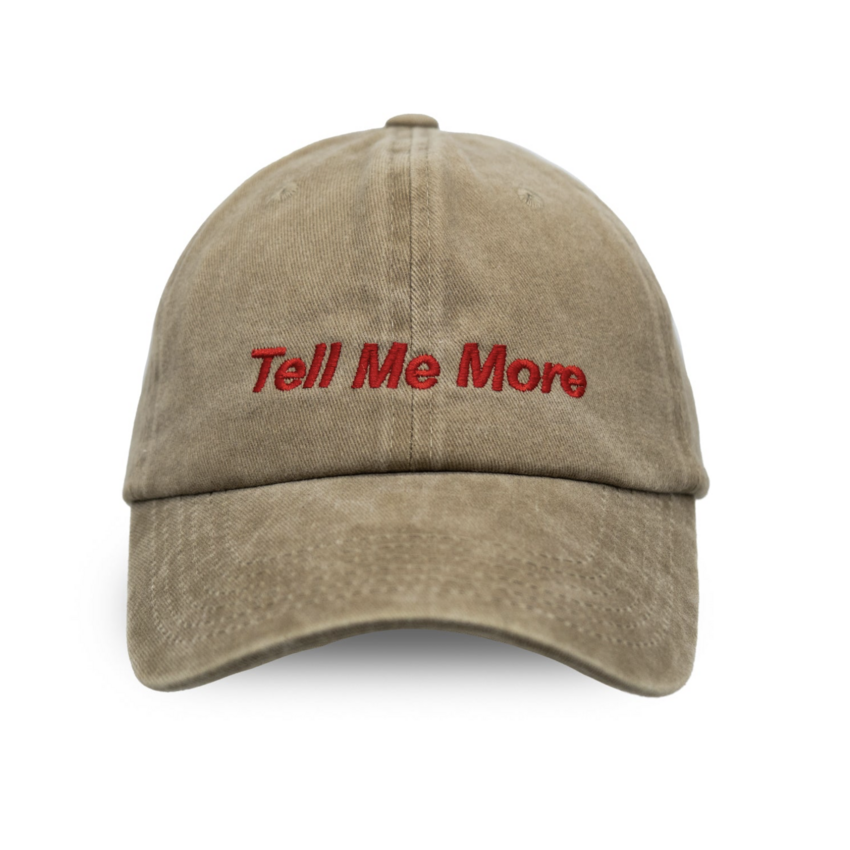 HOHO.CO.CO Dad Cap Tell Me More Sunfaded Khaki