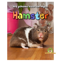 Het Geheime Leven van mijn Hamster