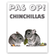 Knaagdierwinkel® Schild Chinchillas beobachten