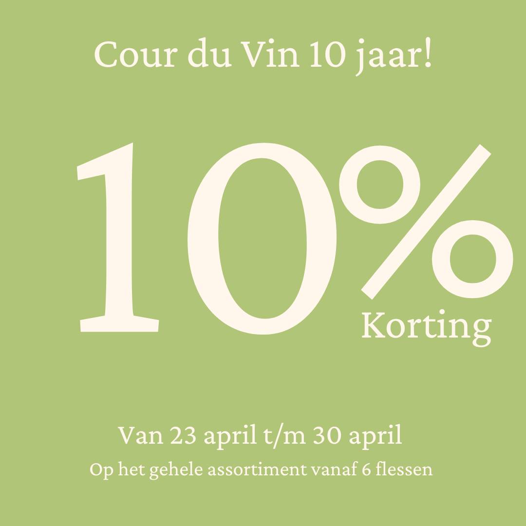 Cour du Vin 10 jaar!