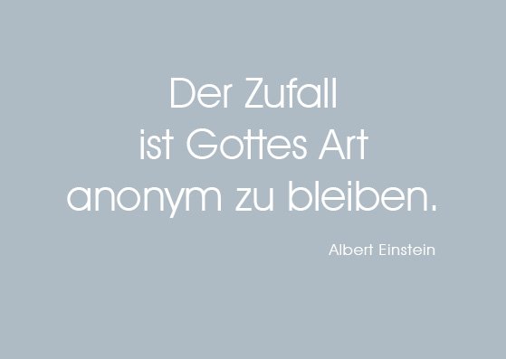Es gibt keine zufälle einstein