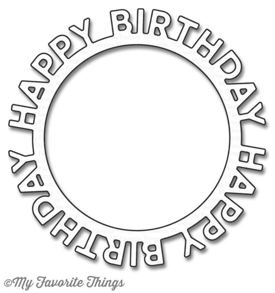 My Favorite Things Die-Namica Happy Birthday Circle Frame (MFT-1146) My Favorite Things Die-Namica Happy Birthday Circle Frame (MFT-1146)