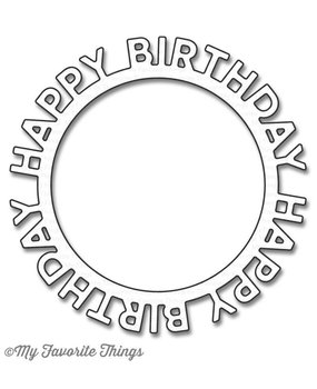 My Favorite Things Die-Namica Happy Birthday Circle Frame (MFT-1146) My Favorite Things Die-Namica Happy Birthday Circle Frame (MFT-1146)