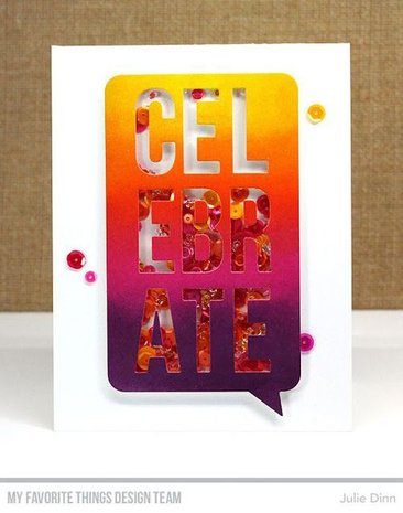 My Favorite Things Die-Namica Celebrate Speech Bubble (MFT-1145)