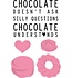 Collectable Chocolate Doesn't Ask (COL1365) Collectable Chocolate Doesn't Ask (COL1365)