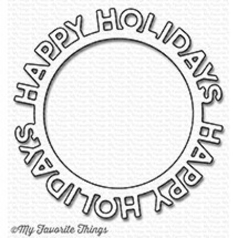 My Favorite Things Die-Namics Happy Holidays Circle Frame (MFT-1190)