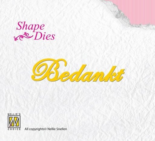 Nellie Snellen Shape Die Bedankt (SD049)