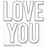 My Favorite Things Die-Namics Love You (MFT-1244)