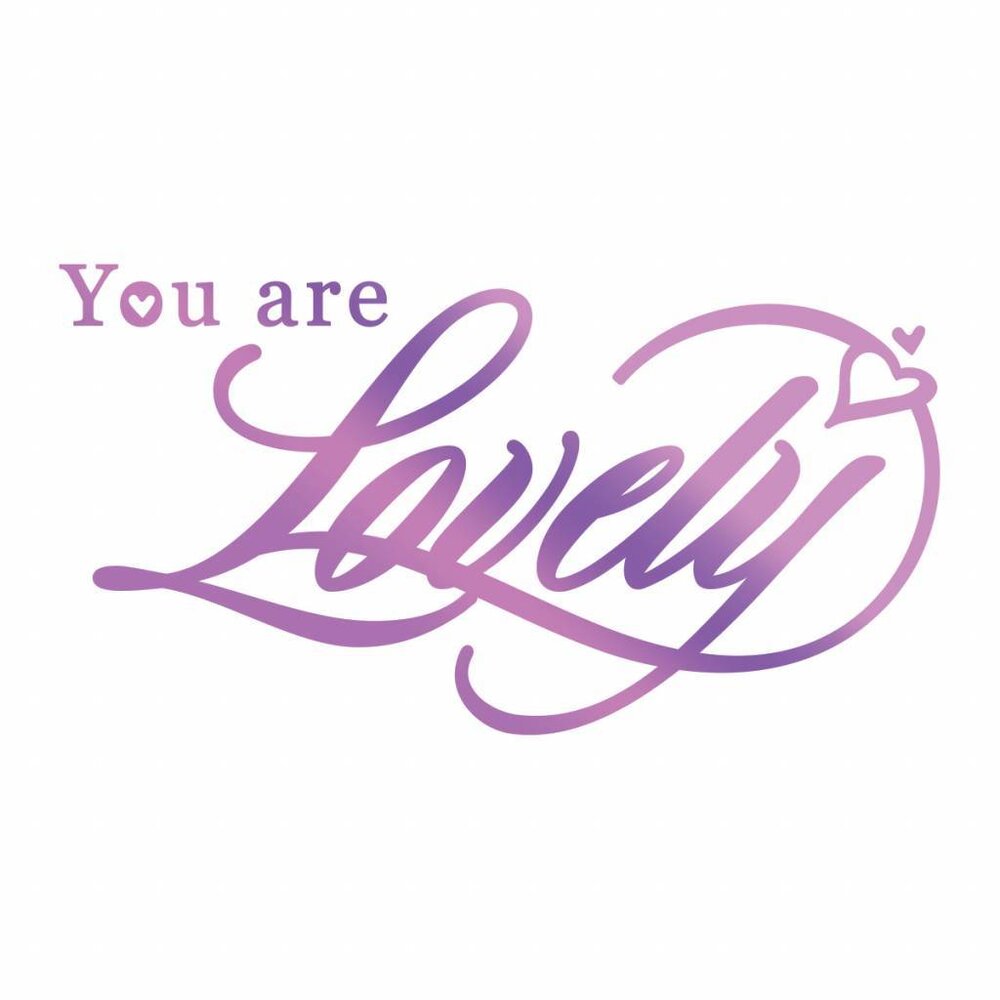 Couture Creations Hot Foil Stamp You are Lovely (CO725823) Couture Creations Hot Foil Stamp You are Lovely (CO725823)