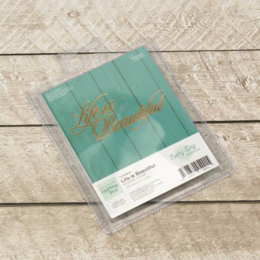 Couture Creations Hot Foil Stamp Life Is Beautiful (CO725830) Couture Creations Hot Foil Stamp Life Is Beautiful (CO725830)