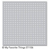 My Favorite Things Mini Raindrops Stencil (ST-106)