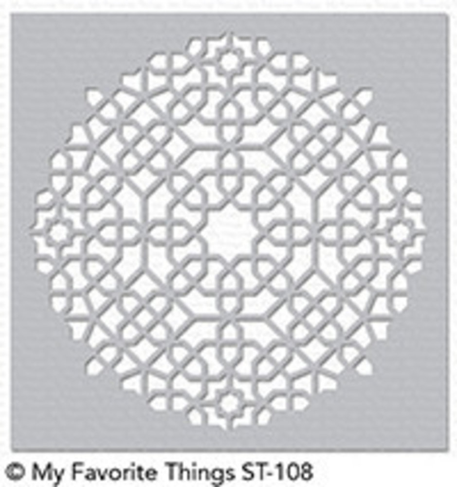 My Favorite Things Moroccan Mosaic Stencil (ST-108) My Favorite Things Moroccan Mosaic Stencil (ST-108)