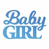 Couture Creations Baby Girl Sentiment Mini Die (CO726086)