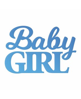 Couture Creations Baby Girl Sentiment Mini Die (CO726086) Couture Creations Baby Girl Sentiment Mini Die (CO726086)