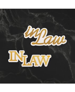 Couture Creations In Law Sentiment Mini Cut, Foil & Emboss Dies (CO726733) Couture Creations In Law Sentiment Mini Cut, Foil & Emboss Dies (CO726733)