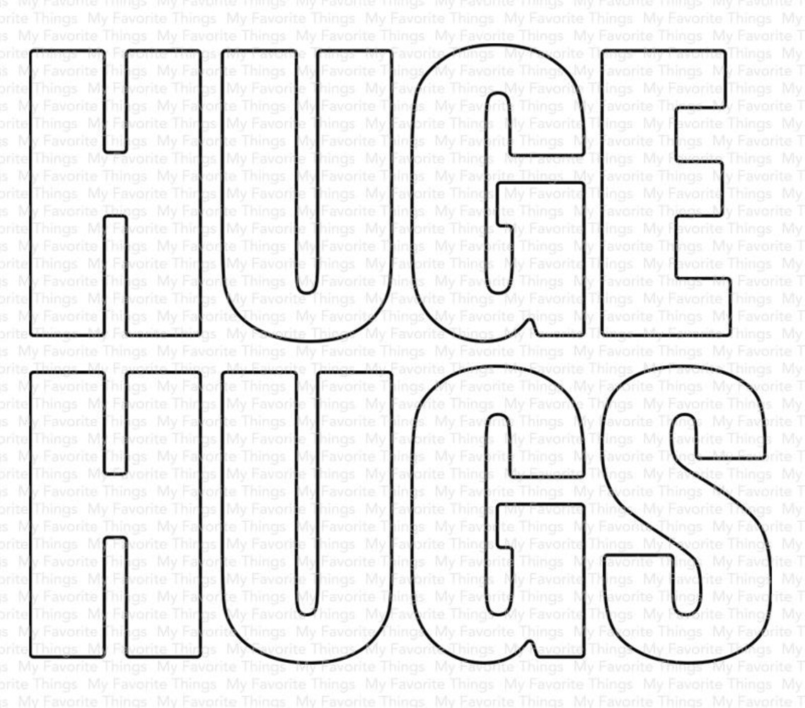 My Favorite Things Die-namics Huge Hugs (MFT-1670) My Favorite Things Die-namics Huge Hugs (MFT-1670)