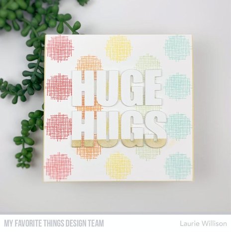 My Favorite Things Die-namics Huge Hugs (MFT-1670) My Favorite Things Die-namics Huge Hugs (MFT-1670)