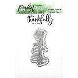 Picket Fence Studios Thankfully Word Die (PFSD-124)