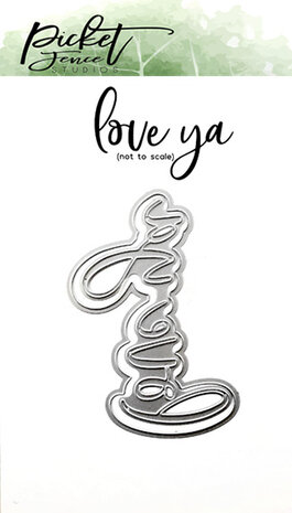 Picket Fence Studios Love Ya Word Die (PFSD-127) Picket Fence Studios Love Ya Word Die (PFSD-127)