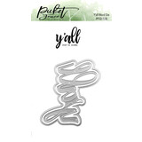 Picket Fence Studios Y'all Word Die (PFSD-128)