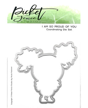 Picket Fence Studios I am So Proud of You Die (SF-105D)