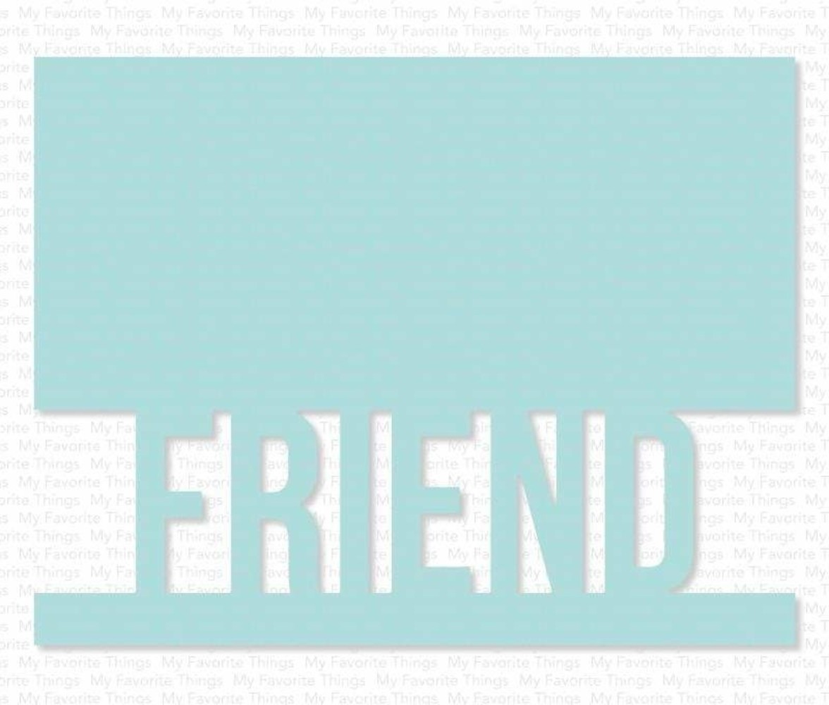 My Favorite Things Die-namics Friend (MFT-1925)