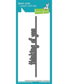 Lawn Fawn Thinking of You Line Border Dies (LF2529) Lawn Fawn Thinking of You Line Border Dies (LF2529)